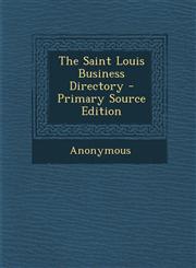 Saint Louis Business Directory,1289707146,9781289707149