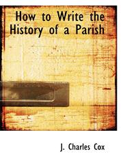 How to Write the History of a Parish,1110675941,9781110675944
