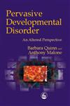 Pervasive Developmental Disorder An Altered Perspective,1853028762,9781853028762