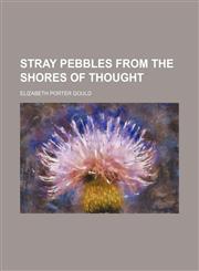 Stray pebbles from the shores of thought,1151368202,9781151368201
