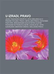U izradi, Pravo Javno trgovačko društvo, Opća deklaracija o pravima čovjeka, Pravo, Obiteljsko pravo, Ostavinski postupak,1233034057,9781233034055