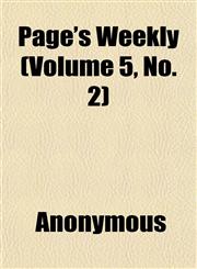 Page's Weekly (Volume 5, No. 2),1152474642,9781152474642