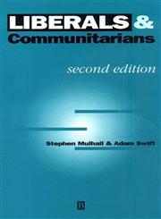 Liberals and Communitarians 2nd Edition,0631198199,9780631198192