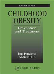 Childhood Obesity Prevention and Treatment 2nd Edition,0849322537,9780849322532