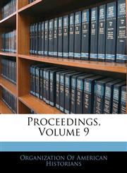 Proceedings, Volume 9,1143405633,9781143405631