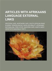 Articles with Afrikaans language external links Western Cape, Northern Cape, South African rand, Eugène Terre'Blanche, David Goldblatt,123460289X,9781234602895