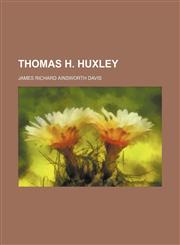 Thomas H. Huxley,1459006992,9781459006997