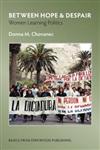 Between Hope & Despair: Women Learning Politics,1552662993,9781552662991