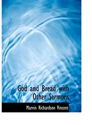 God and Bread with Other Sermons,1116165082,9781116165081
