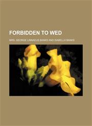 Forbidden to Wed,1459079558,9781459079557