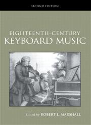 Eighteenth-Century Keyboard Music 2nd Edition,0415966426,9780415966429