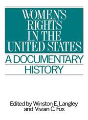 Women's Rights in the United States A Documentary History,0275965279,9780275965273