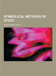 Symbolical Methods of Study,1230424784,9781230424781