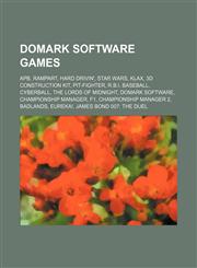 Domark Software games APB, Rampart, Hard Drivin', Star Wars, Klax, 3D Construction Kit, Pit-Fighter, R.B.I. Baseball, Cyberball, The Lords of Midnight, Domark Software, Championship Manager, F1, Championship Manager 2, Badlands, Eureka!, James Bond 007:,123464648X,9781234646486
