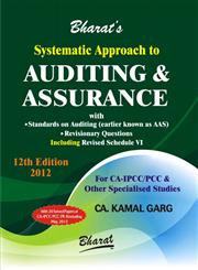 Systematic Approach to Auditing and Assurance For CA-IPCC/PCC and Other Specialised Studies 12th Edition,8177338323,9788177338324