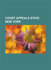 Court Appeals State New York,1236792084,9781236792082