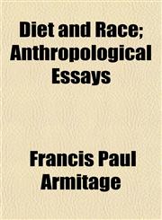 Diet and Race; Anthropological Essays,1152638165,9781152638167
