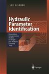 Hydraulic Parameter Identification Generalized Interpretation Method for Single and Multiple Pumping Tests,3540656030,9783540656036
