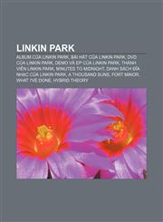 Linkin Park Album của Linkin Park, Bài hát của Linkin Park, DVD của Linkin Park, Demo và EP của Linkin Park, Thành viên Linkin Park,1233873075,9781233873074