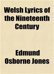 Welsh Lyrics of the Nineteenth Century,115141087X,9781151410870
