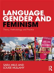 Language, Gender and Feminism Theory, Methodology and Practice,0415485967,9780415485968