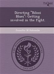 Directing "Biloxi Blues" Getting involved in the fight.,124896103X,9781248961032