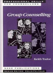 Group Counseling,0803976208,9780803976207