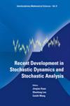 Recent Development in Stochastic Dynamics and Stochastic Analysis,9814277258,9789814277259