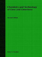 Chemistry and Technology of Lime and Limestone 2nd Edition,0471027715,9780471027713