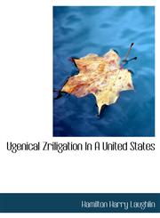 Ugenical Zriligation In A United States,1140155571,9781140155577