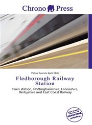 Fledborough Railway Station,6136830884,9786136830889