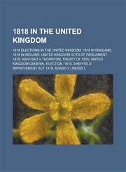 1818 in the United Kingdom Treaty of 1818,1156357861,9781156357866