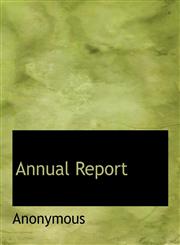 Annual Report,1140133454,9781140133452