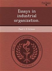 Essays in industrial organization.,1243735686,9781243735683