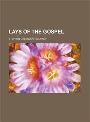 Lays of the gospel,1151088617,9781151088611