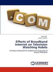 Effects of Broadband Internet on Television Watching Habits,3846588334,9783846588338