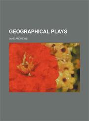 Geographical plays,1151667544,9781151667540