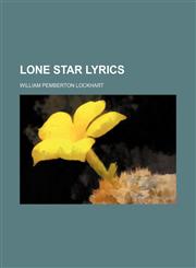 Lone Star Lyrics,1151320552,9781151320551