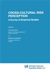 Cross-Cultural Risk Perception A Survey of Empirical Studies,1441949615,9781441949615