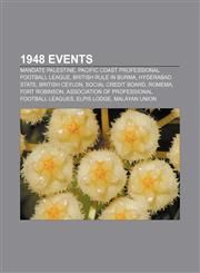 1948 Events Mandate Palestine, Pacific Coast Professional Football League, British rule in Burma, Hyderabad State, British Ceylon,1157584543,9781157584544