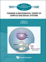 Towards a Mathematical Theory of Complex Biological Systems,9814340537,9789814340533