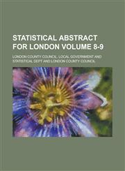 Statistical Abstract for London Volume 8-9,1155032845,9781155032849