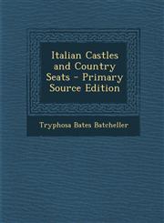 Italian Castles and Country Seats,1289919607,9781289919603
