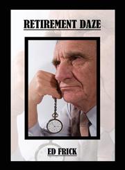 Retirement Daze,1424162351,9781424162352