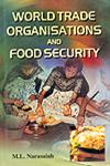 World Trade Organisations and Food Security 1st Edition,8171419402,9788171419401