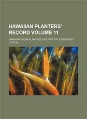Hawaiian planters' record Volume 11,1130165264,9781130165265