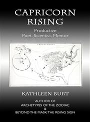 Capricorn Rising Productive Poet, Scientist, Mentor,192697509X,9781926975092