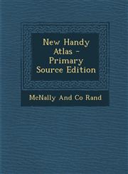New Handy Atlas - Primary Source Edition,1287571050,9781287571056