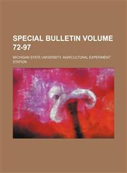 Special bulletin Volume 72-97,1130733238,9781130733235
