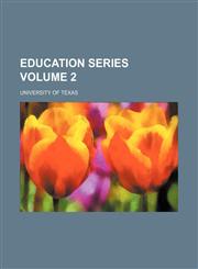 Education series Volume 2,123586944X,9781235869440